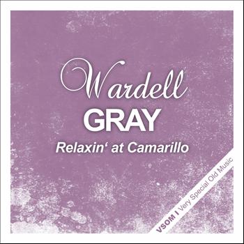 Wardell Gray - Relaxin' At Camarillo