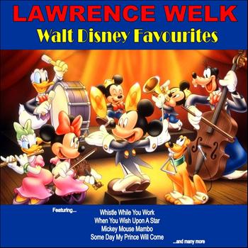 Lawrence Welk - Walt Disney Favourites