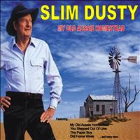 Slim Dusty - My Old Aussie Homestead
