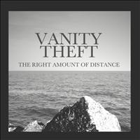 Vanity Theft - The Right Amount of Distance