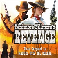 Manuel Ruiz del Corral - Fenimore Fillmore's Revenge