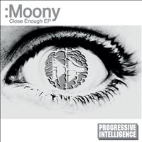 Moony - Close Enough EP