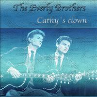The Everly Brothers - Cathy`s Clown