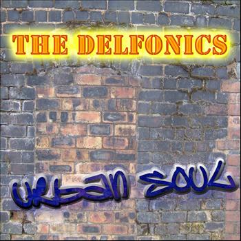 The Delfonics - The Urban Soul Series - The Delfonics