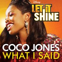Coco Jones - What I Said (From "Let It Shine")