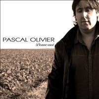 Pascal Olivier - Donne-moi