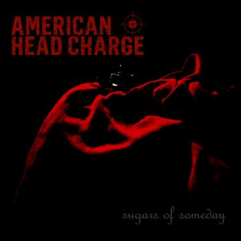 American Head Charge - Sugars of Someday