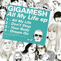 Gigamesh - Kitsuné: All My Life - EP