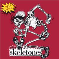 The Skeletones - The Skeletones Red Album