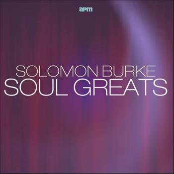 Solomon Burke - Soul Greats
