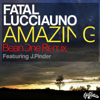 Fatal Lucciauno - Amazing (BeanOne Remix)