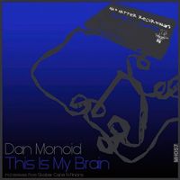 Dan Monoid - This Is My Brain