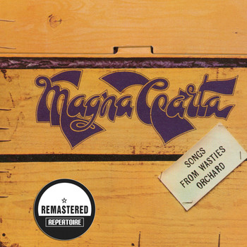 Magna Carta - Songs From Wasties Orchard (Remastered)
