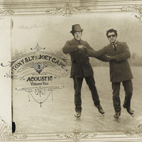 Joey Cape & Tony Sly - Acoustic Vol. 2