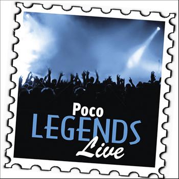Poco - Poco: Legends (Live)