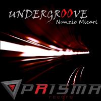 Nunzio Micari - Undergroove