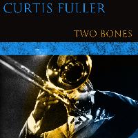 Curtis Fuller - Two Bones