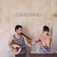 Eva & Manu - Feet In The Water (Radio Edit)