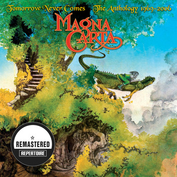 Magna Carta - Tomorrow Never Comes - The Anthology - Best Of (Remastered)