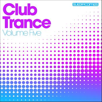 Various Artists - Club Trance Volume Five