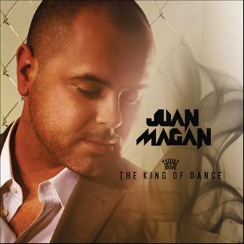 Juan Magan - The King Of Dance (Explicit)