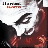 Diorama - Laltrove