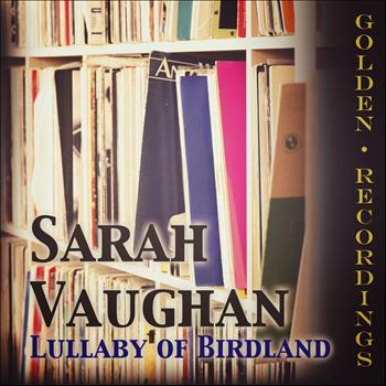 Sarah Vaughan - Lullaby of Birdland