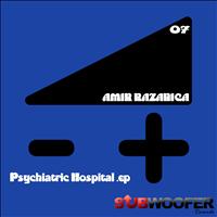 Amir Razanica - Psychiatric Hospital