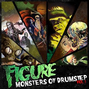 Figure - Monsters of Drumstep Vol. 1