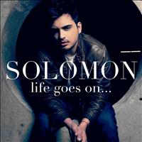 Solomon - Life Goes On... - Single