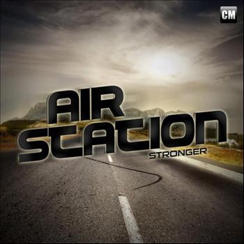 Air Station - Stronger