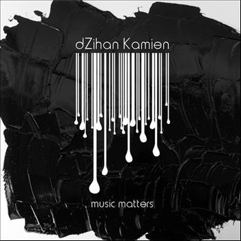 dZihan Kamien - Music Matters