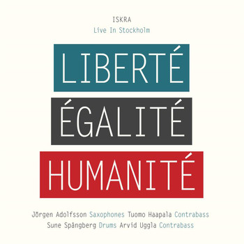 Iskra - Liberté, Égalité, Humanité