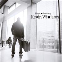 Kevin Williams - Runaway