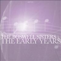 The Boswell Sisters - The Early Years
