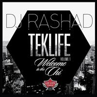 DJ Rashad - TEKLIFE Vol. 1: Welcome to the Chi