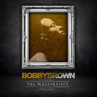 Bobby Brown - The Masterpiece (Explicit)
