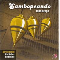 João Braga - Sambopeando