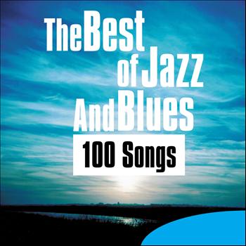Various Artists - The Best of Jazz and Blues - 100 Songs
