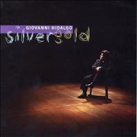 Giovanni Hidalgo - Silver Gold