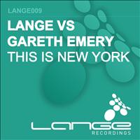 Lange vs Gareth Emery - This Is New York / X Equals 69