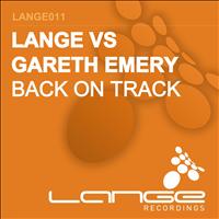 Lange vs Gareth Emery - Back On Track / Three
