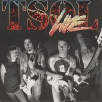 T.S.O.L. - Live