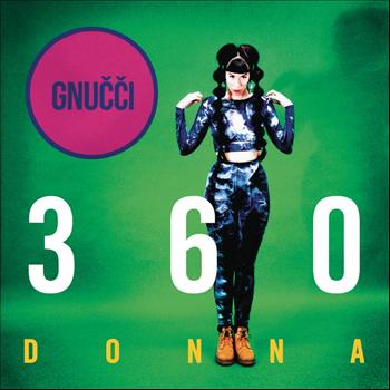 Gnucci - 360 Donna (Explicit)