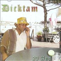 Dicktam - 20 ans