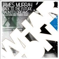 James Murray - Back To The Future EP