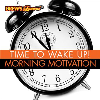 The Hit Crew - Time to Wake Up! Morning Motivation