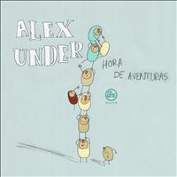 Alex Under - Hora De Aventuras