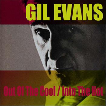 Gil Evans - Out of the Cool/into the Hot