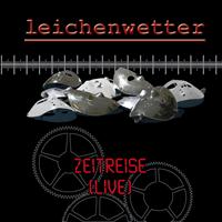 Leichenwetter - Zeitreise